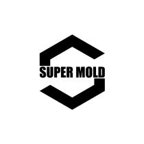 SUPER MOLD SUPERMOLD MOULD SUPERMOLD