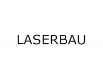 LASERBAU LASERLASER