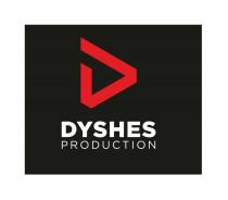 DYSHES PRODUCTION DYSHES