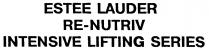 ESTEE LAUDER RE NUTRIV INTENSIVE LIFTING SERIES