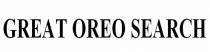 GREAT OREO SEARCH OREO