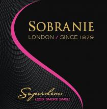 SOBRANIE LONDON SINCE 1879 SUPERSLIMS LESS SMOKE SMELL SOBRANIE