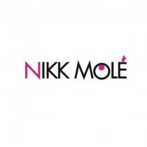 NIKK MOLE NIKKMOLE NIKK MOLE NIKKMOLE