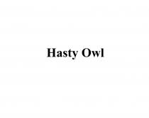 HASTY OWLOWL