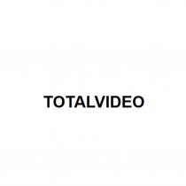 TOTALVIDEO TOTAL VIDEOVIDEO