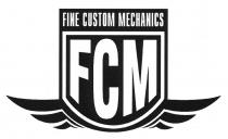 FINE CUSTOM MECHANICS FCMFCM