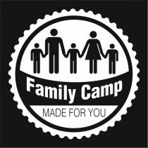 FAMILY CAMP MADE FOR YOUYOU