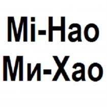 MI-HAO МИ-ХАО MIHAO МИХАО MIHAO МИХАО MI HAO МИ ХАОХАО