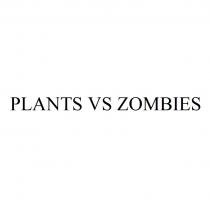 PLANTS VS ZOMBIES PLANT ZOMBI ZOMBIE PLANTS&ZOMBIESPLANTS&ZOMBIES