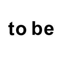 TO BE TOBE 2BE2BE