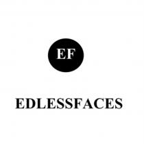 EF EDLESSFACES EDLESS FACESFACES