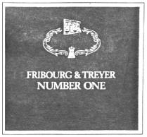 FRIBOURG & TREYER NUMBER ONE