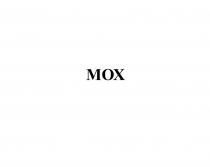 МОХ MOX MOX