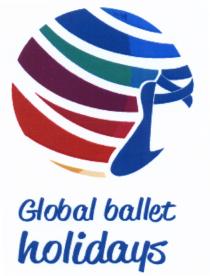 GLOBAL BALLET HOLIDAYSHOLIDAYS