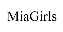 MIAGIRLS MIA GIRLSGIRLS