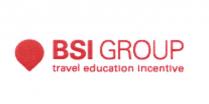 BSI GROUP TRAVEL EDUCATION INCENTIVEINCENTIVE