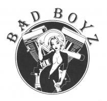 BAD BOYZ BOYZ