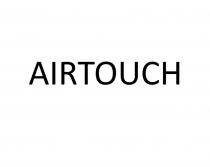 AIRTOUCH AIR TOUCHTOUCH