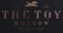 THE TOY MOSCOW RESTAURANT & BAR EST. 2018 THETOY THETOY
