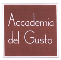 ACCADEMIA DEL GUSTOGUSTO