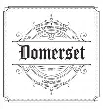DOMERSET THE NATIONS FAVOURITE FOOD COMPANY EST.2017 DOMERSET NATIONS NATIONNATION'S NATION