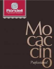 RONDELL PROFESSIONALS RECOMMEND MOCACCINO PROFESSIONAL RONDELL ROENDELL MOCACCINO ROENDELL MO CAC CIN MOCAC CACCIN CINOCINO