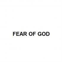 FEAR OF GODGOD