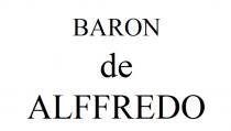 BARON DE ALFFREDO ALFFREDO