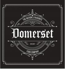 DOMERSET THE NATIONS FAVOURITE FOOD COMPANY EST.2017 DOMERSET NATIONS NATIONNATION'S NATION