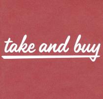 TAKE AND BUYBUY