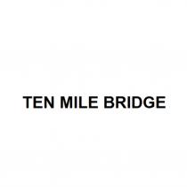 TEN MILE BRIDGEBRIDGE