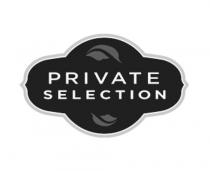PRIVATE SELECTIONSELECTION