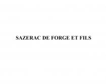 SAZERAC DE FORGE ET FILSFILS
