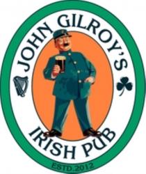JOHN GILROYS IRISH PUB ESTD. 2012GILROY'S 2012
