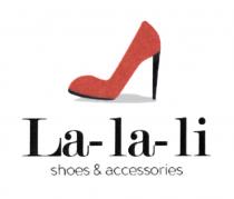 LA-LA-LI SHOES & ACCESSORIESACCESSORIES