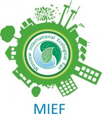 MIEF MOSCOW INTERNATIONAL ECOLOGICAL FAIRFAIR