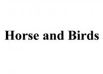 HORSE AND BIRDSBIRDS