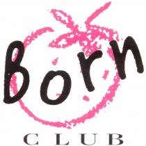 BORN CLUB