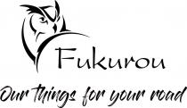 FUKUROU OUR THINGS FOR YOUR ROADROAD
