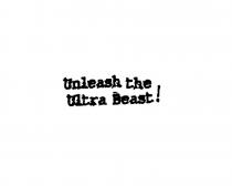 UNLEASH THE ULTRA BEASTBEAST