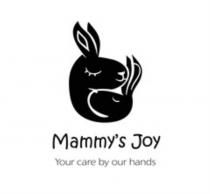 MAMMYS JOY YOUR CARE BY OUR HANDSMAMMY'S HANDS