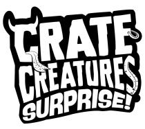 CRATE CREATURES SURPRISESURPRISE