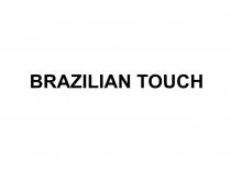 BRAZILIAN TOUCHTOUCH