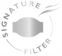 SIGNATURE FILTERFILTER