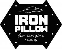 IRON PILLOW FOR COMFORT RIDINGRIDING