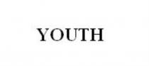 YOUTHYOUTH