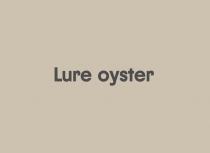 LURE OYSTEROYSTER