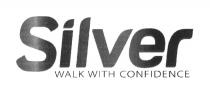 SILVER WALK WITH CONFIDENCECONFIDENCE