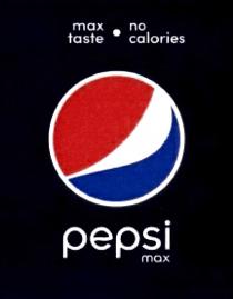 PEPSI MAX MAX TASTE NO CALORIESCALORIES