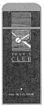 TENNIS CLUB EAU DE COLOGNE